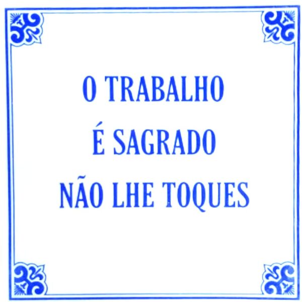 Azulejo provérbio 15*15 cm